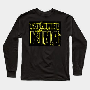 The Zombie King Long Sleeve T-Shirt